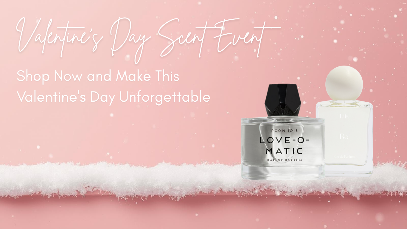 Valentine's Day Scent Event